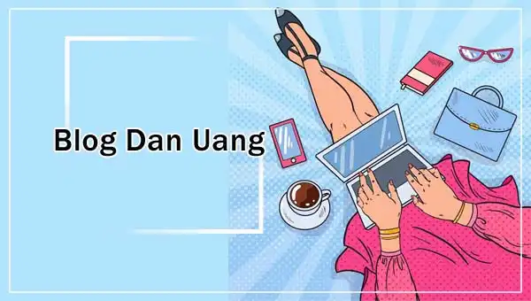 Blog dan Uang